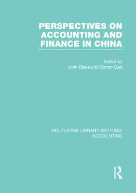 Blake / Gao |  Perspectives on Accounting and Finance in China (Rle Accounting) | Buch |  Sack Fachmedien