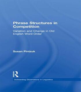 Pintzuk |  Phrase Structures in Competition | Buch |  Sack Fachmedien