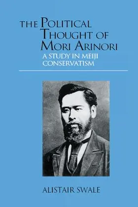 Swale | The Political Thought of Mori Arinori | Buch | 978-1-138-97863-8 | www.sack.de
