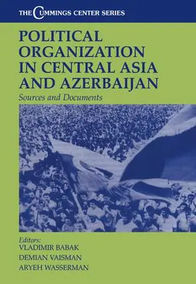 Babak / Vaisman / Wasserman |  Political Organization in Central Asia and Azerbaijan | Buch |  Sack Fachmedien