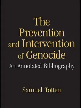 Totten | The Prevention and Intervention of Genocide | Buch | 978-1-138-97932-1 | sack.de