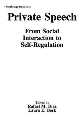 Diaz / Berk | Private Speech | Buch | 978-1-138-97936-9 | sack.de