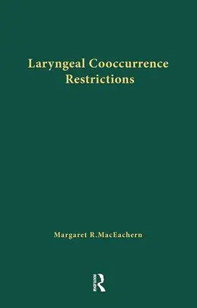 MacEachern |  Laryngeal Cooccurrence Restrictions | Buch |  Sack Fachmedien