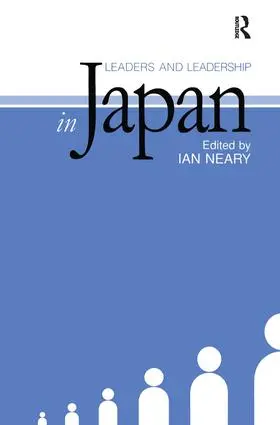 Neary |  Leaders and Leadership in Japan | Buch |  Sack Fachmedien