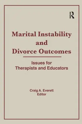 Everett |  Marital Instability and Divorce Outcomes | Buch |  Sack Fachmedien