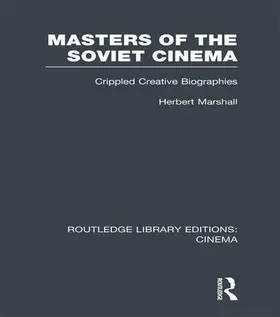 Marshall |  Masters of the Soviet Cinema | Buch |  Sack Fachmedien