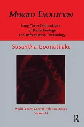 Goonatilake | Merged Evolution | Buch | 978-1-138-98096-9 | www.sack.de