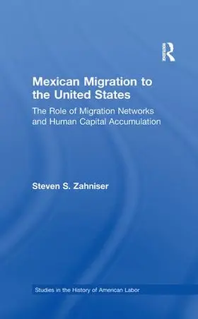 Zahniser |  Mexican Migration to the United States | Buch |  Sack Fachmedien