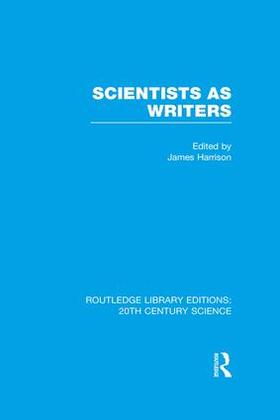 Harrison | Scientists as Writers | Buch | 978-1-138-98147-8 | sack.de