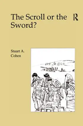 Cohen | Scroll Or the Sword ? | Buch | 978-1-138-98150-8 | www.sack.de
