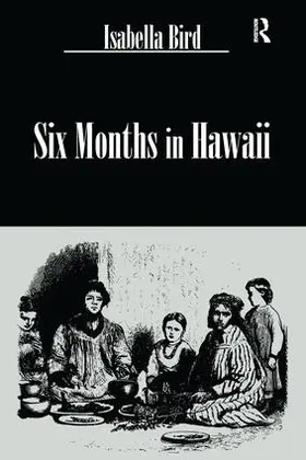 Bird |  Six Months In Hawaii | Buch |  Sack Fachmedien