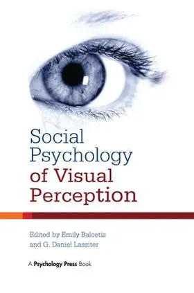 Balcetis / Lassiter |  Social Psychology of Visual Perception | Buch |  Sack Fachmedien