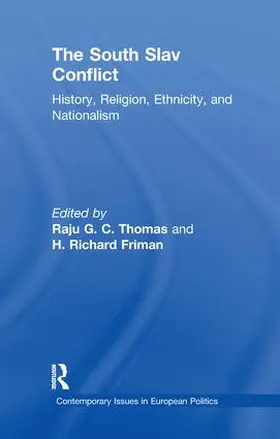 Thomas |  The South Slav Conflict | Buch |  Sack Fachmedien