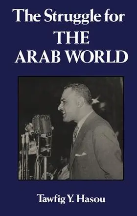 Hasou |  Struggle For The Arab World | Buch |  Sack Fachmedien