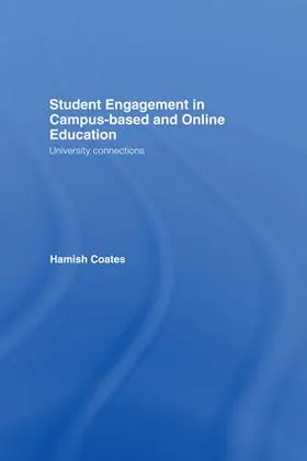 Coates |  Student Engagement in Campus-Based and Online Education | Buch |  Sack Fachmedien