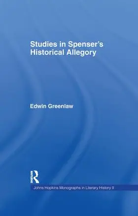 Greenlaw |  Studies in Spenser's Historical Allegory | Buch |  Sack Fachmedien