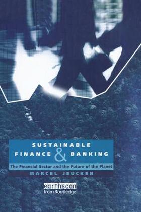 Jeucken | Sustainable Finance and Banking | Buch | 978-1-138-98342-7 | sack.de