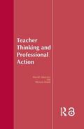 Denicolo / Kompf |  Teacher Thinking & Professional Action | Buch |  Sack Fachmedien