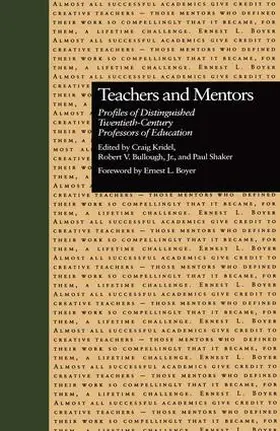 Kridel / Bullough, Jr. / Shaker |  Teachers and Mentors | Buch |  Sack Fachmedien