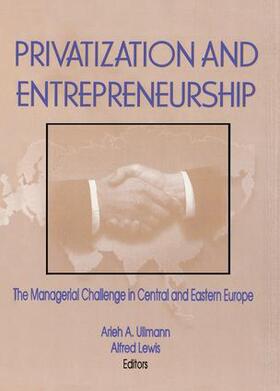 Kaynak / Lewis / Ullmann | Privatization and Entrepreneurship | Buch | 978-1-138-98378-6 | sack.de