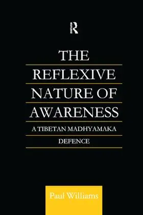 Williams | The Reflexive Nature of Awareness | Buch | 978-1-138-98483-7 | sack.de