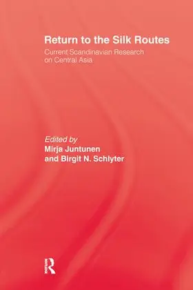 Juntunen / Schlyter |  Return To The Silk Routes | Buch |  Sack Fachmedien