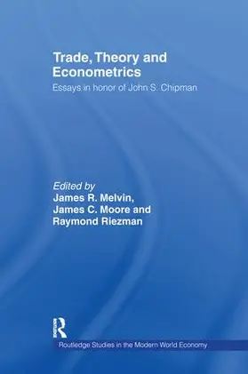 Melvin / Moore / Riezman | Trade, Theory and Econometrics | Buch | 978-1-138-98593-3 | sack.de