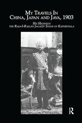 H.H. RAJA RAJGAN | Travels China, Japan & Java | Buch | 978-1-138-98610-7 | www.sack.de