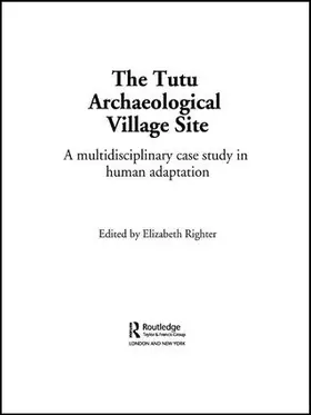 Righter | The Tutu Archaeological Village Site | Buch | 978-1-138-98628-2 | www.sack.de