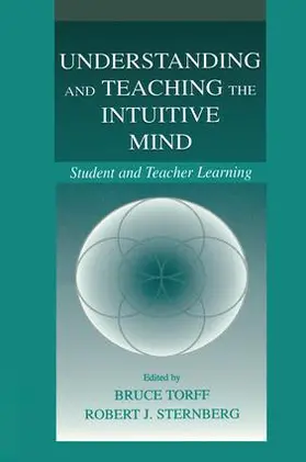 Torff / Sternberg |  Understanding and Teaching the Intuitive Mind | Buch |  Sack Fachmedien