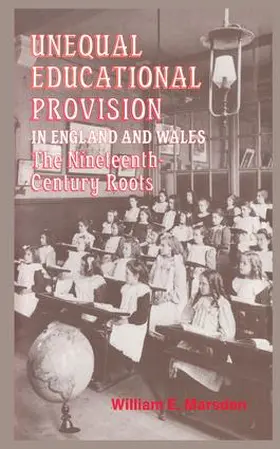 Marsden |  Unequal Educational Provision in England and Wales | Buch |  Sack Fachmedien