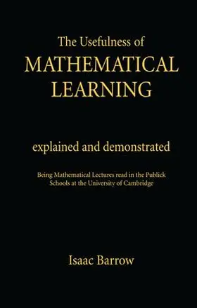 Barrow |  The Usefullness of Mathematical Learning | Buch |  Sack Fachmedien