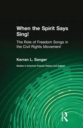 Sanger | When the Spirit Says Sing! | Buch | 978-1-138-98708-1 | www.sack.de