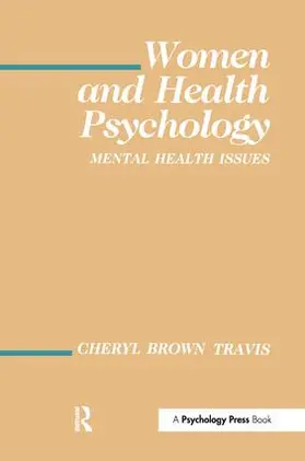 Travis |  Women and Health Psychology | Buch |  Sack Fachmedien