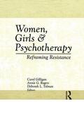 Tolman / Gilligan / Rogers |  Women, Girls & Psychotherapy | Buch |  Sack Fachmedien