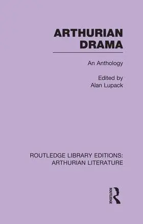 Lupack |  Arthurian Drama | Buch |  Sack Fachmedien