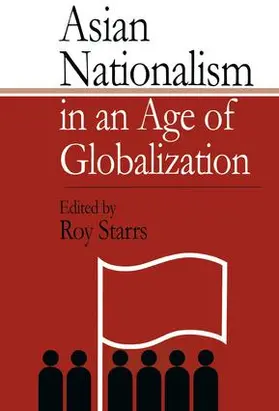 Starrs | Asian Nationalism in an Age of Globalization | Buch | 978-1-138-98759-3 | sack.de