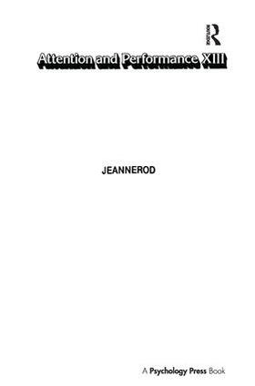 Jeannerod | Attention and Performance Xiii | Buch | 978-1-138-98765-4 | sack.de