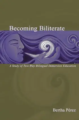 Perez | Becoming Biliterate | Buch | 978-1-138-98774-6 | www.sack.de