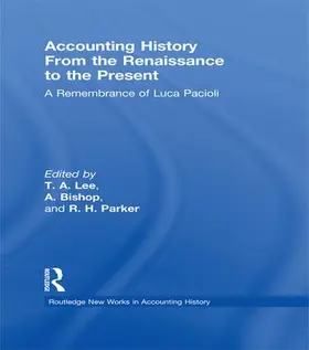 Lee / Bishop / Parker |  Accounting History from the Renaissance to the Present | Buch |  Sack Fachmedien