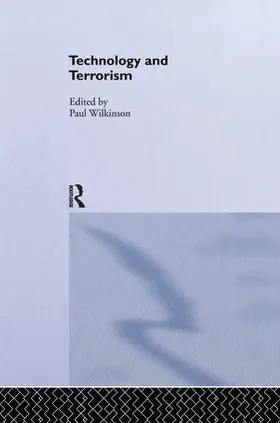 Wilkinson | Technology and Terorrism | Buch | 978-1-138-98849-1 | www.sack.de