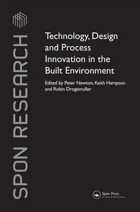 Newton / Hampson / Drogemuller |  Technology, Design and Process Innovation in the Built Environment | Buch |  Sack Fachmedien