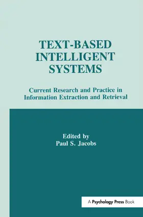Jacobs | Text-based intelligent Systems | Buch | 978-1-138-98871-2 | www.sack.de