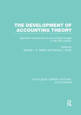Gaffikin / Aitken |  The Development of Accounting Theory (RLE Accounting) | Buch |  Sack Fachmedien