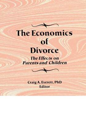 Everett | The Economics of Divorce | Buch | 978-1-138-98911-5 | sack.de