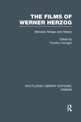 Corrigan | The Films of Werner Herzog | Buch | 978-1-138-98924-5 | sack.de