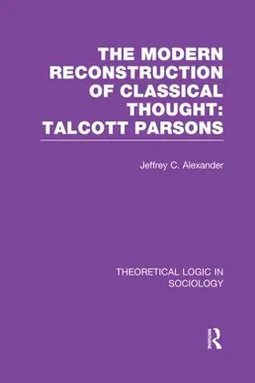 Alexander | Modern Reconstruction of Classical Thought | Buch | 978-1-138-98957-3 | www.sack.de