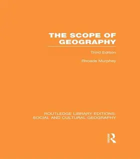 Murphey |  The Scope of Geography (RLE Social & Cultural Geography) | Buch |  Sack Fachmedien