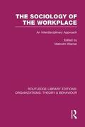 Warner |  The Sociology of the Workplace | Buch |  Sack Fachmedien