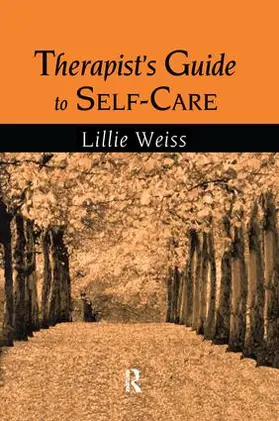 Weiss |  Therapist's Guide to Self-Care | Buch |  Sack Fachmedien